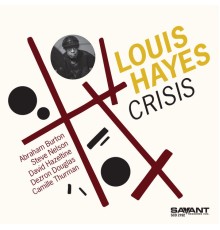 Louis Hayes - Crisis