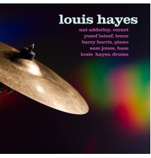 Louis Hayes - Louis Hayes