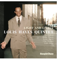 Louis Hayes - Light and Lively