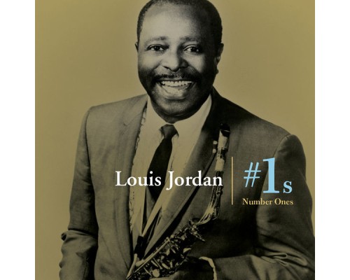 Louis Jordan - #1's