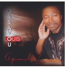 Louis Ossavou - Agnambiè