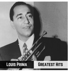 Louis Prima - Greatest Hits