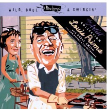 Louis Prima - Wild, Cool & Swingin'