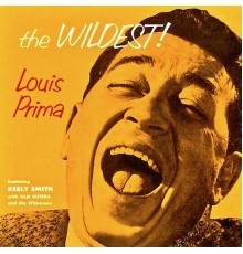 Louis Prima - The Wildest! (Remastered)