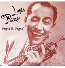 Louis Prima - Beepin' & Boppin'