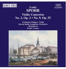 Louis Spohr - SPOHR: Violin Concertos Nos. 2 and 9