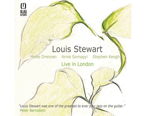 Louis Stewart - Live in London