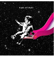 Louis The Child - Kids At Play- EP