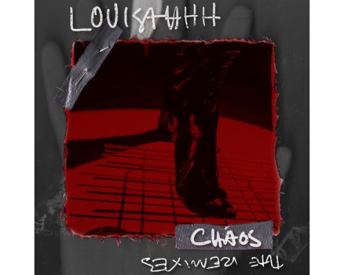 Louisahhh - Chaos: The Remixes