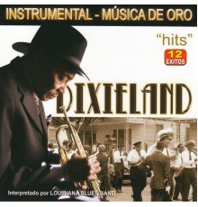 Louisiana Blues Band - Dixieland Hits