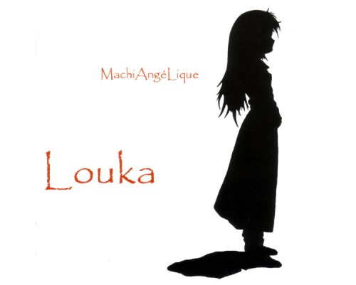 Louka - MachiAngéLique