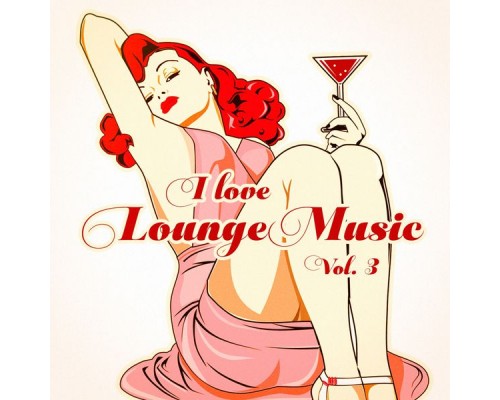 Lounge Café, Chilled Jazz Masters, New York Jazz Lounge - I Love Lounge Music, Vol. 3