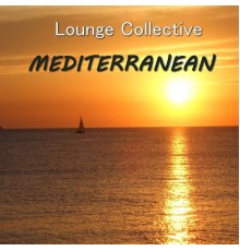 Lounge Collective - Mediterranean