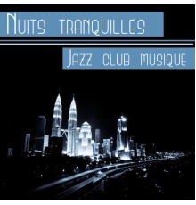 Lounge Jazz Affection - Nuits tranquilles