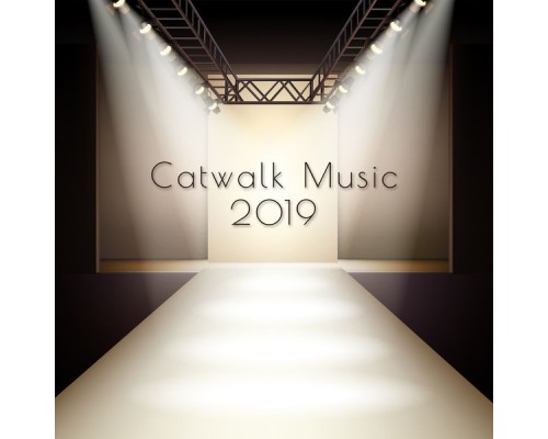 Lounge relax - Catwalk Music 2019