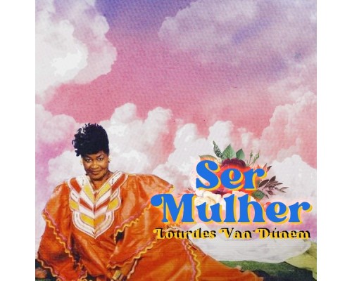 Lourdes Van-Dúnem - Ser Mulher