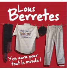 Lous Berretes - Y en aura pour tout le monde !