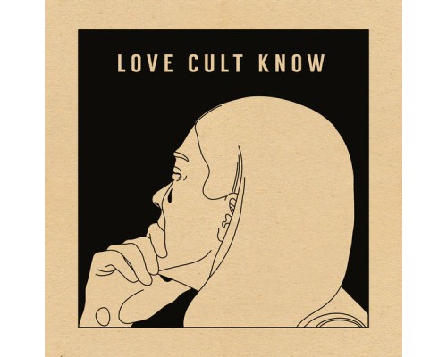 Love Cult - Know EP
