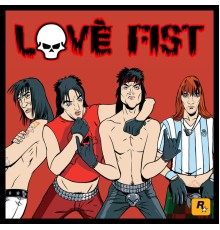 Love Fist - Love Fist