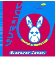 Love Inc. - You're a Superstar