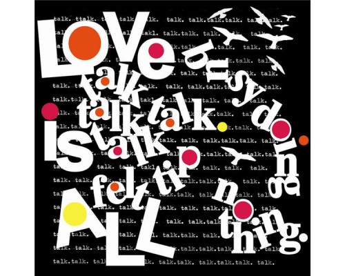 Love Is All - Felt Tip