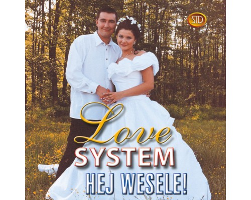 Love System - Hej wesele!