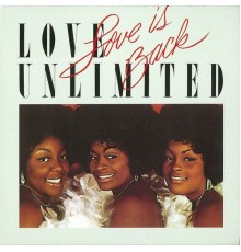 Love Unlimited - Love is Back