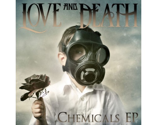 Love and Death - Chemicals