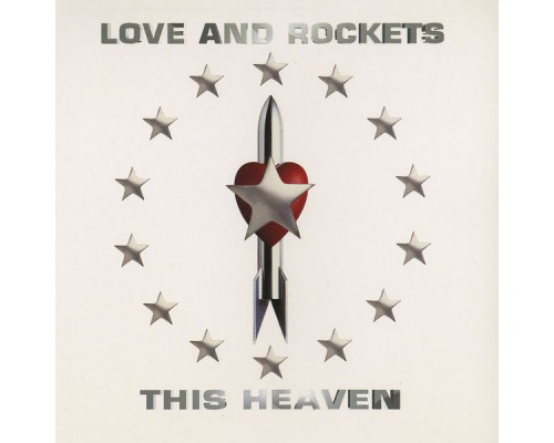 Love and Rockets - This Heaven