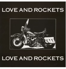 Love and Rockets - Motorcycle