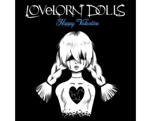 Lovelorn Dolls - Happy Valentine