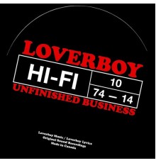 Loverboy - Unfinished Business