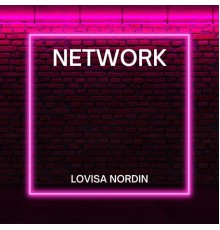 Lovisa Nordin - Network