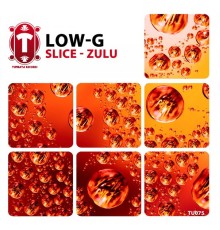 Low-G - Slice - Zulu