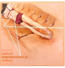 LowLife - Remembrancer - EP