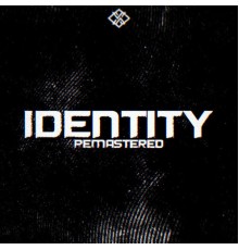 LowXY - Identity (Remastered 2022)