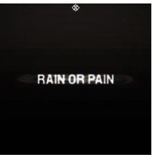 LowXY - RAIN or PAIN