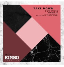 Low Disco - Take Down