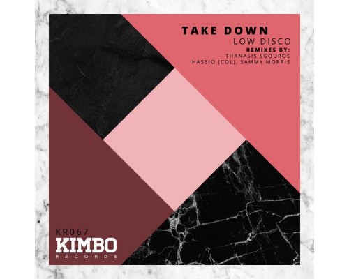 Low Disco - Take Down