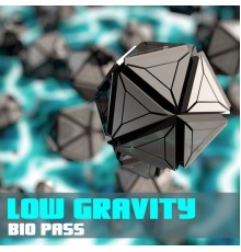 Low Gravity - Bio  Pass