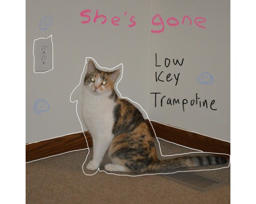 Low Key Trampoline - She's Gone