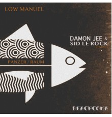 Low Manuel - Panzer / Raum (Remixed)