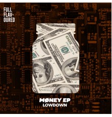 Lowdown - Money