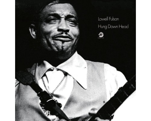 Lowell Fulson - Hung Down Head