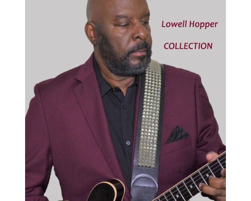 Lowell Hopper - Collection