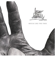 Lower Than Atlantis - Beech Like The Tree