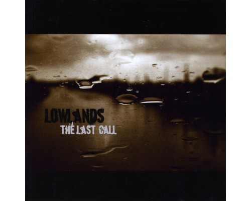 Lowlands - The Last Call