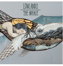 Lowlands - The Whale