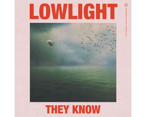 Lowlight - They Know