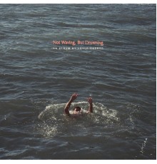 Loyle Carner - Not Waving, But Drowning